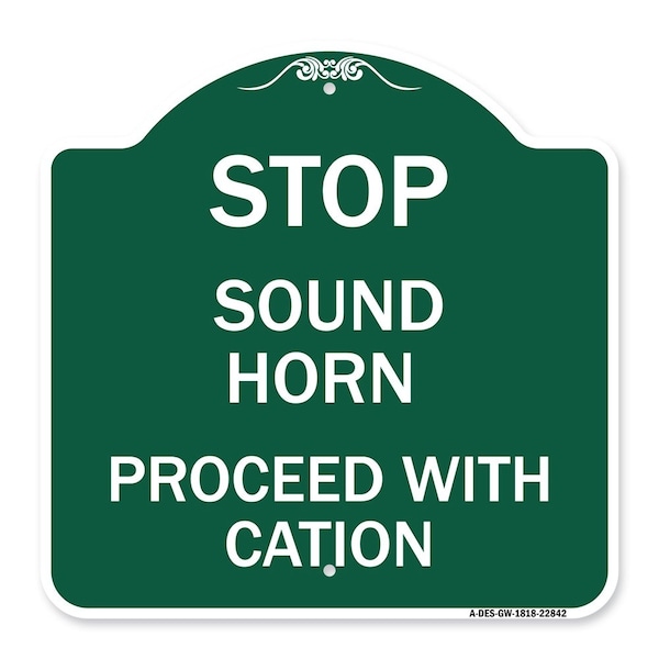 Signmission Stop Sound Horn Before Proceeding W/ Caution, Green & White Aluminum Sign, 18" x 18", GW-1818-22842 A-DES-GW-1818-22842 - main